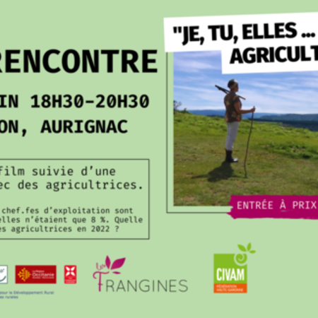 CINÉ-RENCONTRE “JE, TU, ELLES… FEMMES EN AGRICULTURE” 